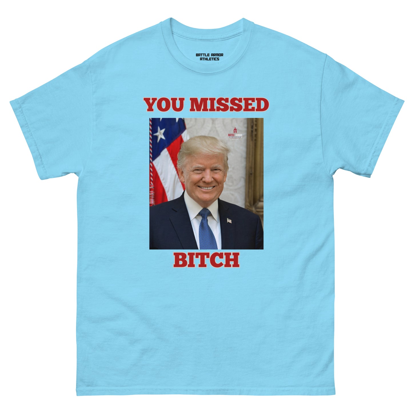 Unisex classic tee TRUMP YOU MISSED TEE