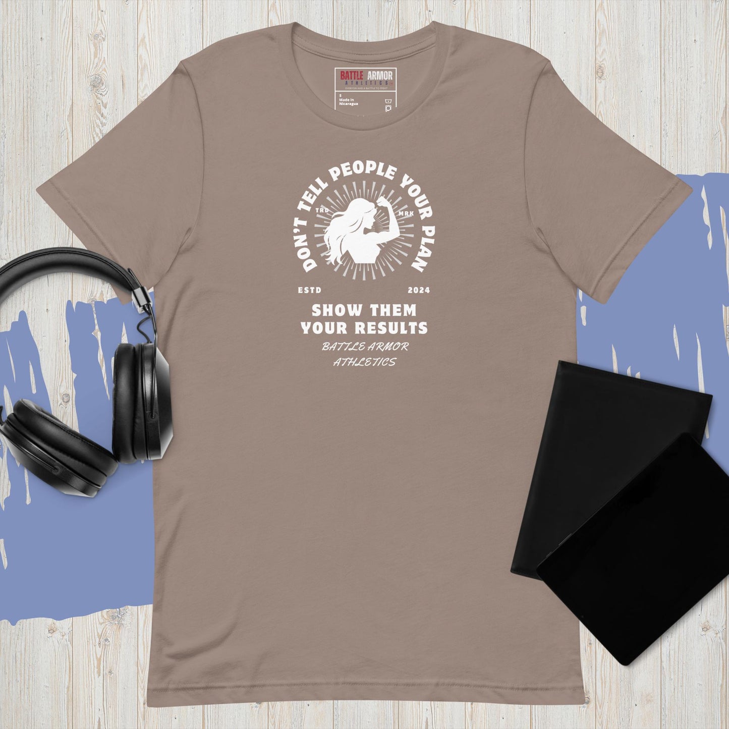 WOMEN'S- SHOW THEM YOUR RESULTS SHIRT