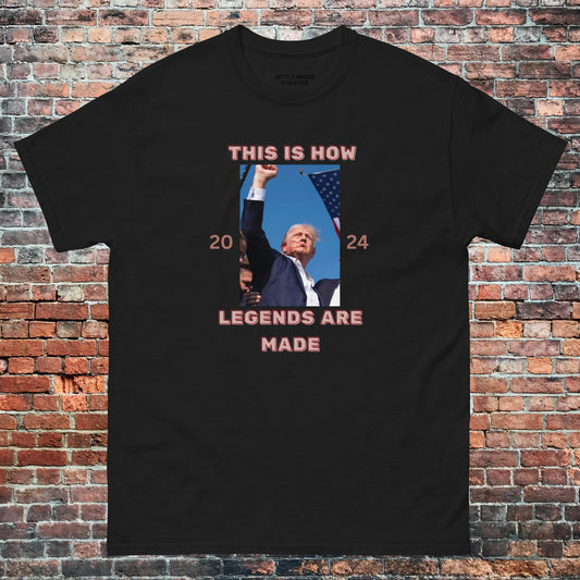 Unisex TRUMP HOW LEGENDS ARE MADE TEE