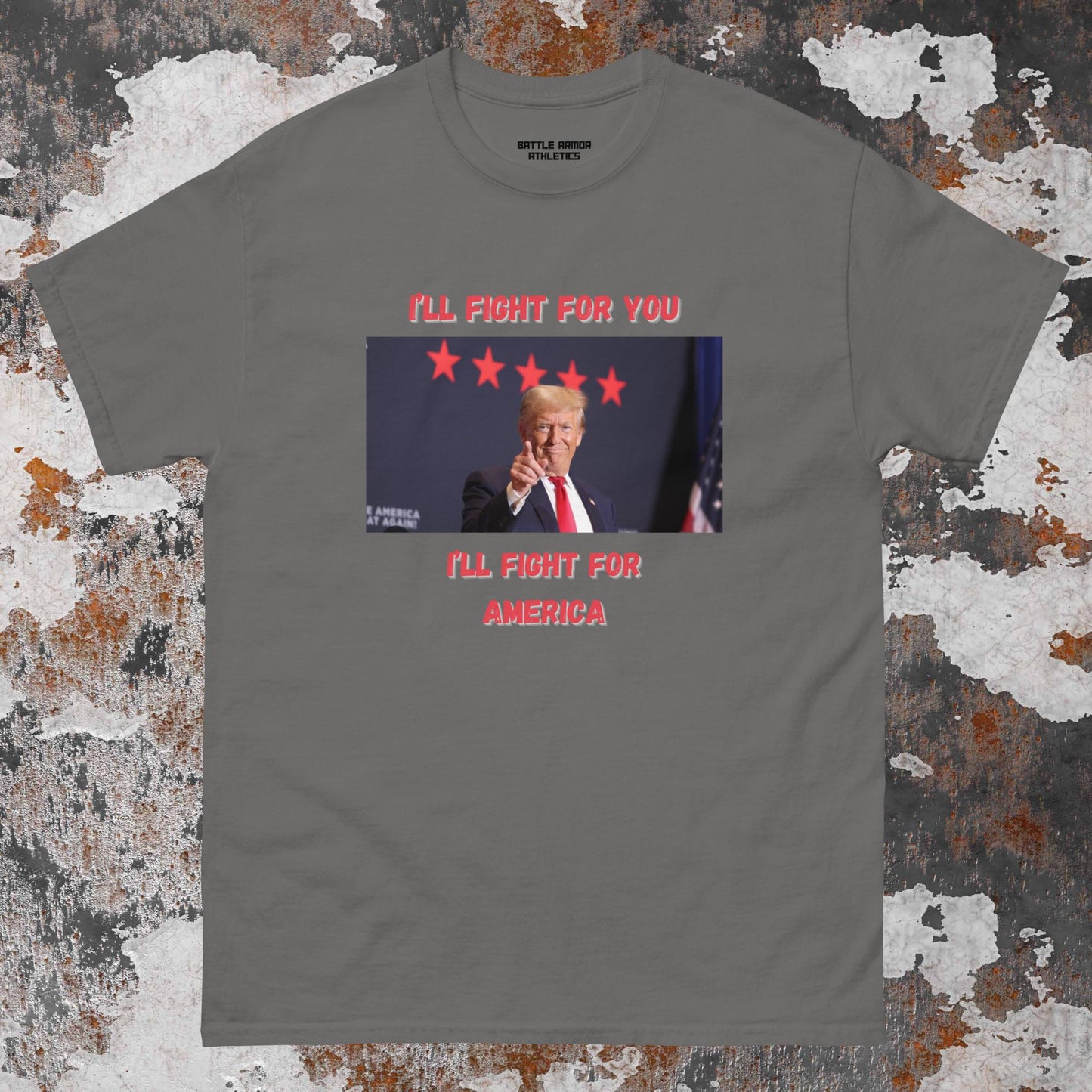 Unisex  TRUMP ILL FIGHT FOR YOU TEE