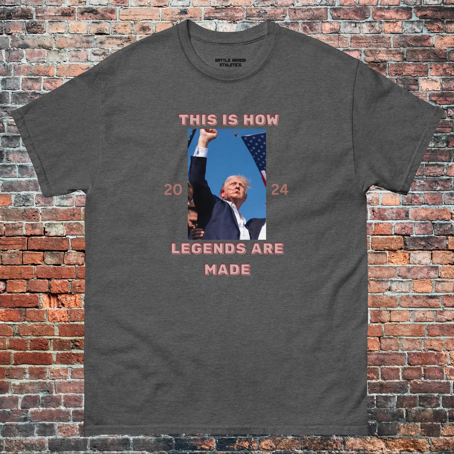 Unisex TRUMP HOW LEGENDS ARE MADE TEE