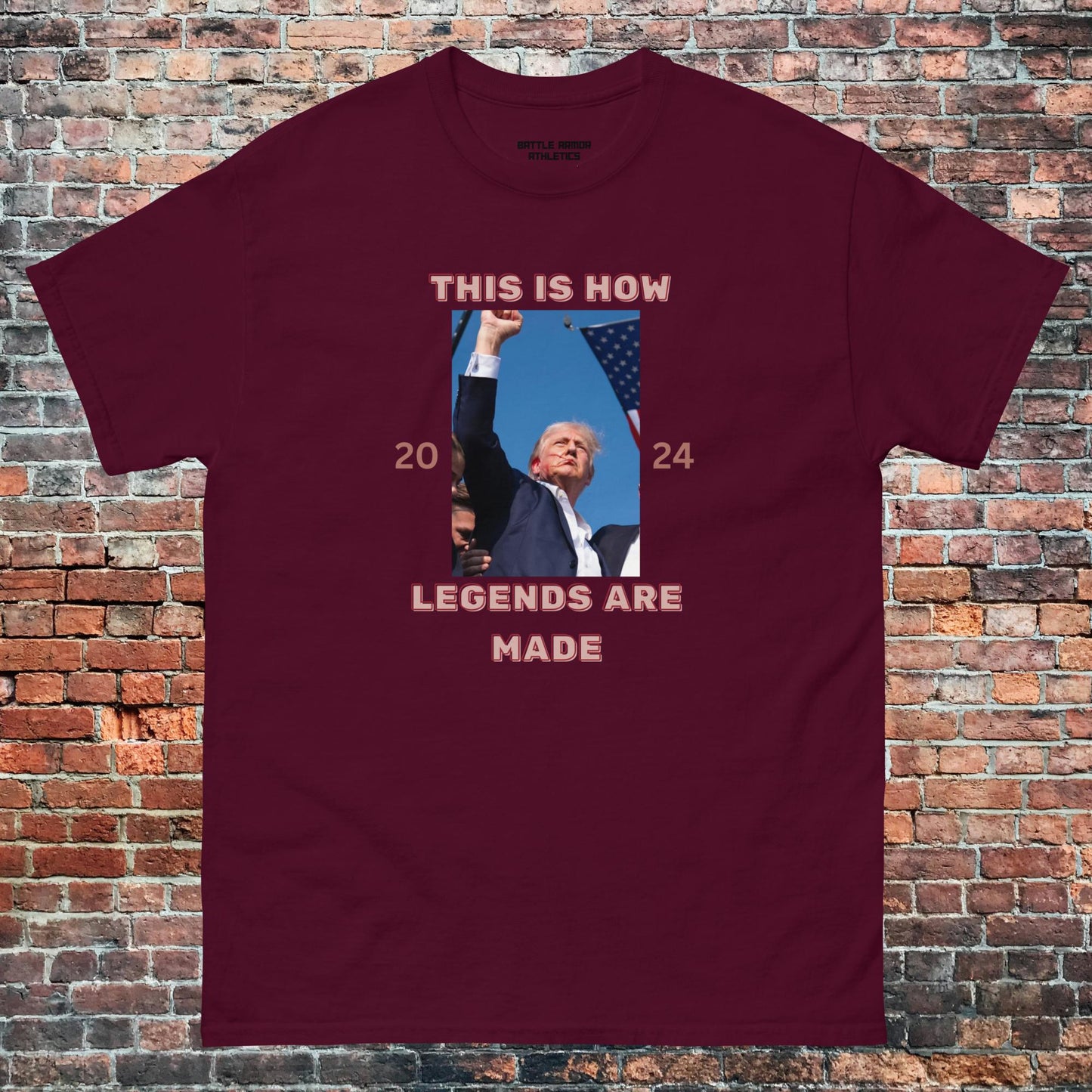 Unisex TRUMP HOW LEGENDS ARE MADE TEE