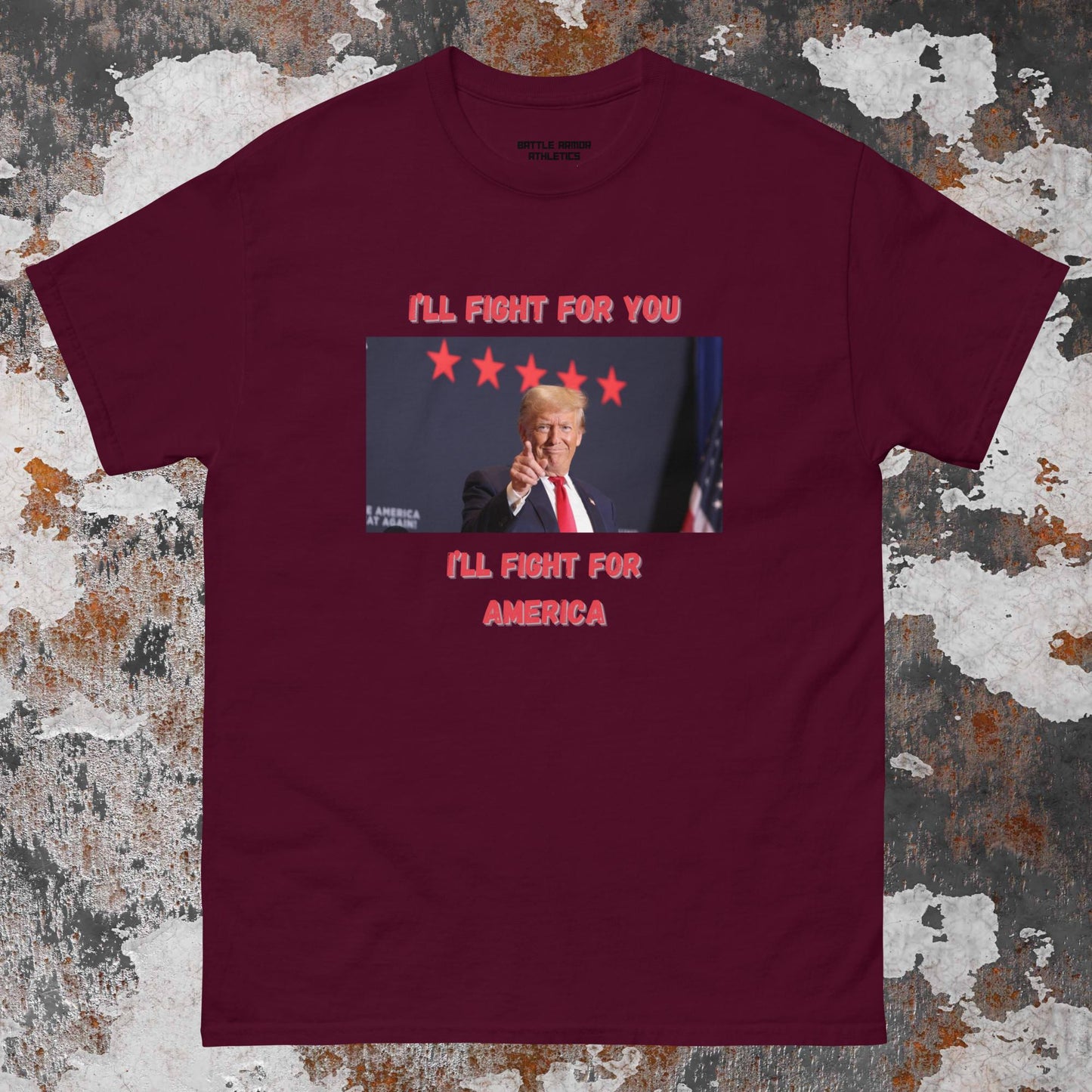 Unisex  TRUMP ILL FIGHT FOR YOU TEE
