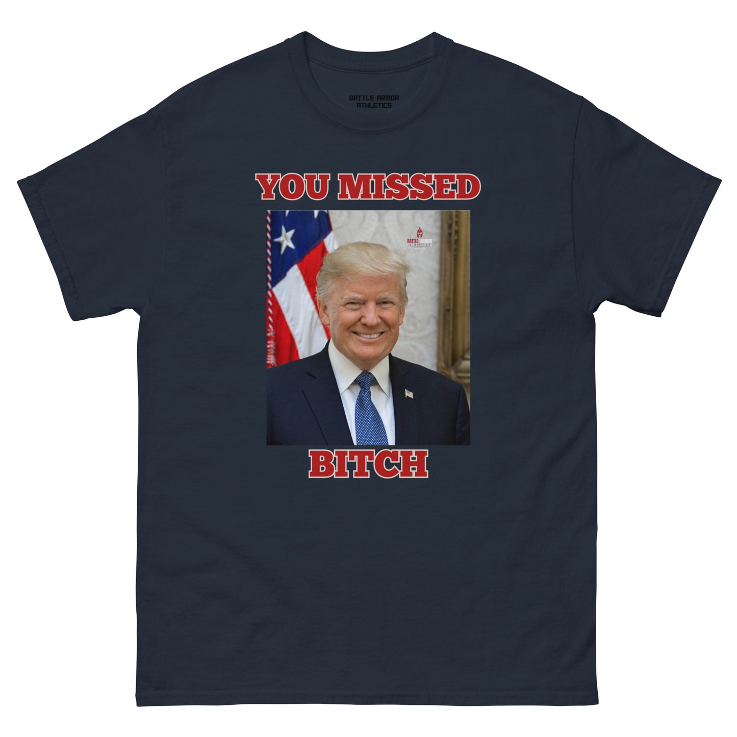 Unisex classic tee TRUMP YOU MISSED TEE