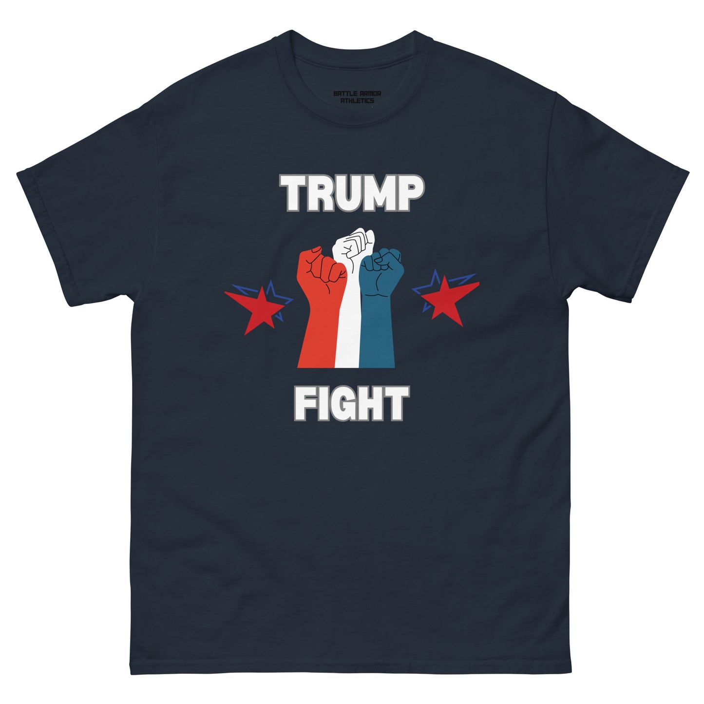 Unisex classic tee   TRUMP FIGHT TEE