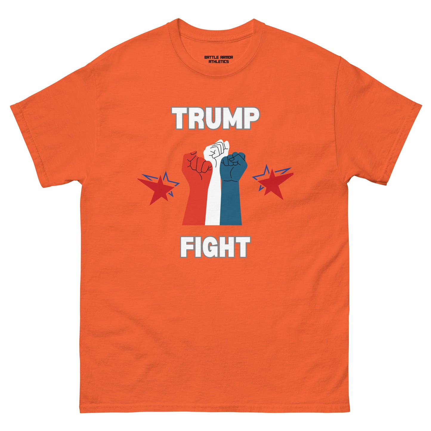 Unisex classic tee   TRUMP FIGHT TEE