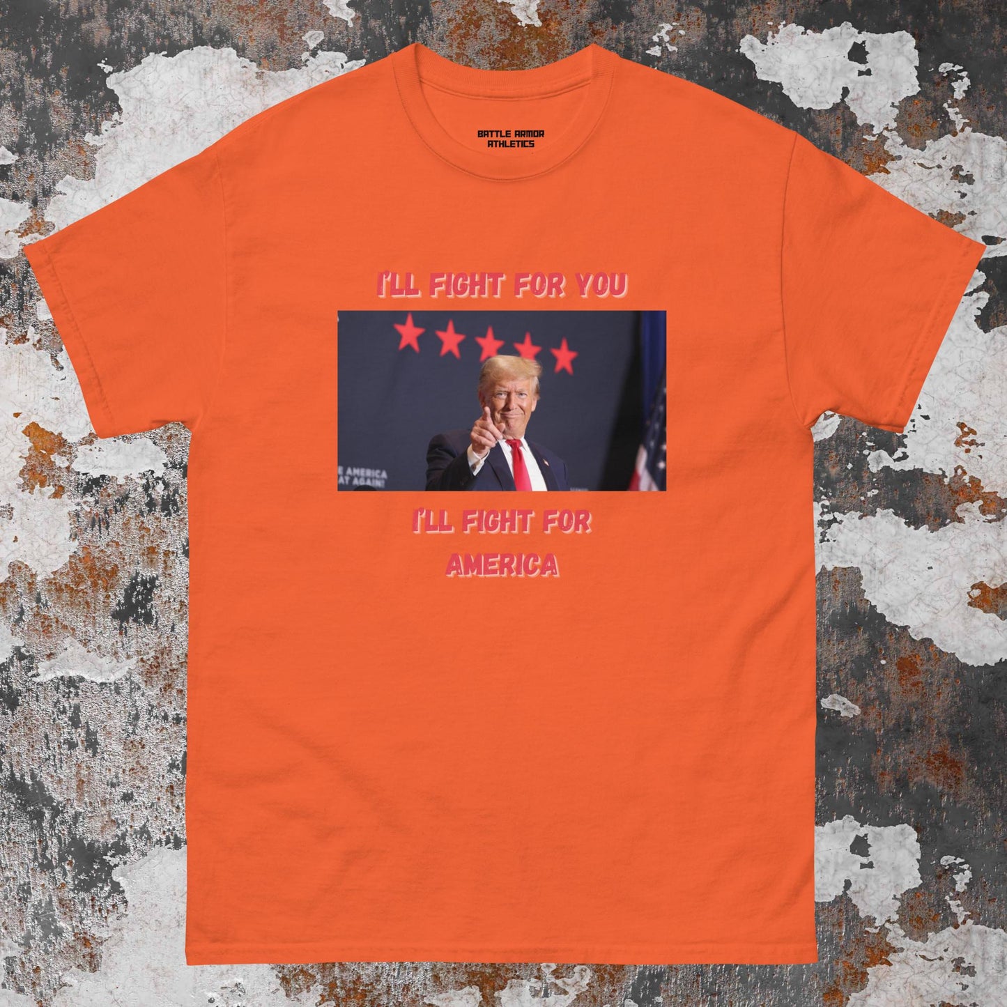 Unisex  TRUMP ILL FIGHT FOR YOU TEE